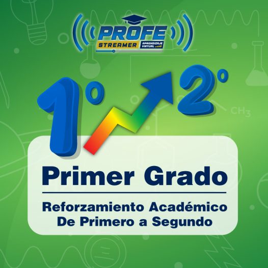 Transición de Primer a Segundo Grado – Curso de Reforzamiento Académico