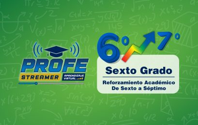 Transición de Sexto a Séptimo Grado – Curso de Reforzamiento Académico