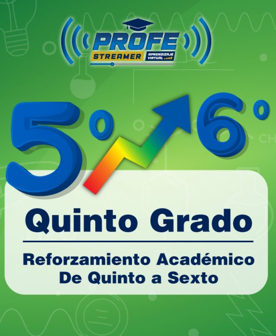 Transición de Quinto a Sexto Grado – Curso de Reforzamiento Académico